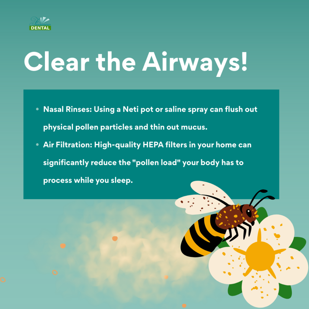 An infographic titled "Clear the Airways!" featuring tips on using nasal rinses and HEPA air filtration to reduce pollen impact on dental health.